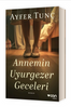 Avantajlı Set: Annemin Uyurgezer Geceleri Kitabı ve Sticker Seti</span>