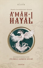 A'mak-ı Hayal-& Hayalin Derinliklerinde Yolculuk