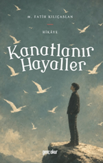 Kanatlanır Hayaller