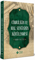 Cimriliğin ve Mal Sevgisinin Kötülenmesi