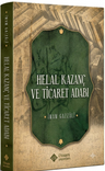 Helal Kazanç ve Ticaret Adabı