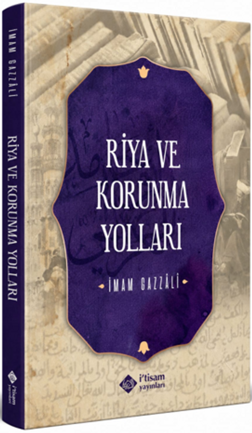 Riya ve Korunma Yolları