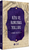Riya ve Korunma Yolları