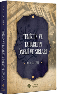 Temizlik ve Taharetin Önemi ve Sırları