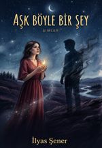 Aşk Böyle Bir Şey