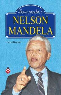 Nelson Mandela / İlham Verenler 9