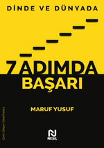 Dinde ve Dünyada 7 Adımda Başarı