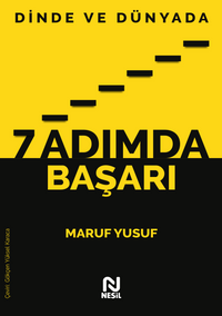 Dinde ve Dünyada 7 Adımda Başarı