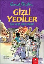 Gizli Yediler 6 & Çok Yaşa, Gizli Yediler!
