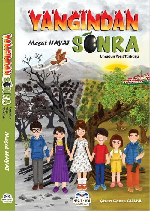 Yangından Sonra / Umudun Yeşil Türküsü