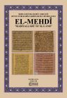 Ahir Zamanda Huruc Edeceği Mütevatir Hadis-I Şerifler İle Müjdelenen El-Mehdi Radıyallahü Teʻala Anh