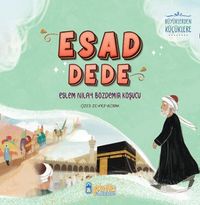 Esad Dede & Büyüklerden Küçüklere