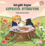 Görgülü Kuşlar Sofraya Oturuyor
