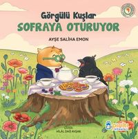 Görgülü Kuşlar Sofraya Oturuyor