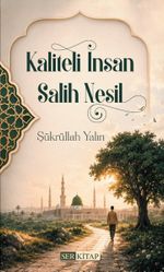 Kaliteli İnsan Salih Nesil