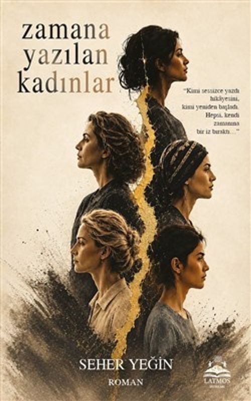 Zamana Yazılan Kadınlar