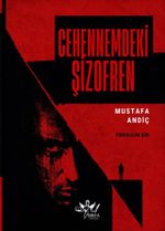 Cehennemdeki Şizofren