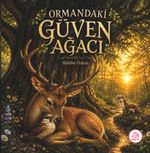 Ormandaki Güven Ağacı