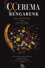 Ççerema (Rengarenk) & Türkçe-Lazca, Lazca-Türkçe Şiirler
