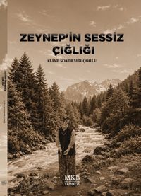 Zeynep'in Sessiz Çığlığı
