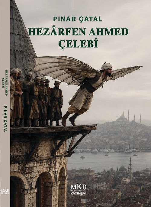 Hezarfen Ahmed Çelebi