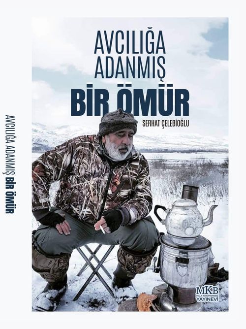 Avcılığa Adanmış Bir Ömür
