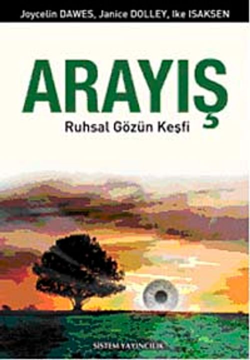 Arayış & Ruhsal Gözün Keşfi