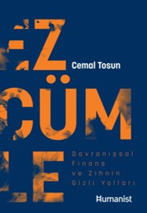 Ezcümle & Davranışsal Finans ve Zihnin Gizli Yolları