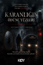 Karanlığın Ödünç Yüzleri