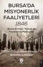 Bursa'da Misyonerlik Faaliyetleri 1846