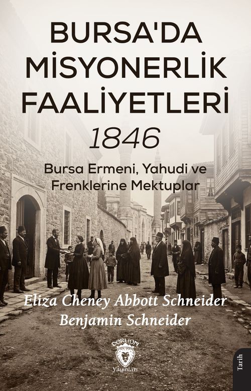 Bursa'da Misyonerlik Faaliyetleri 1846