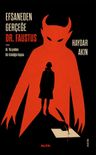 Efsaneden Gerceğe Dr. Faustus