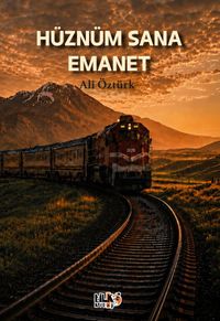Hüznüm Sana Emanet