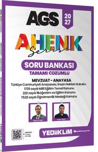 2027 AGS Ahenk Serisi Mevzuat - Anayasa Tamamı Çözümlü Soru Bankası