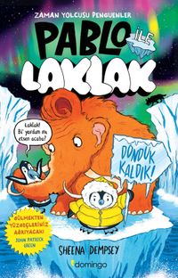 Pablo ile Laklak 2 / Donduk Kaldık!
