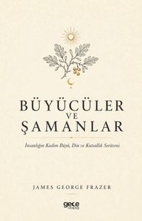 Büyücüler ve Şamanlar