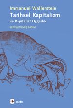Tarihsel Kapitalizm ve Kapitalist Uygarlık