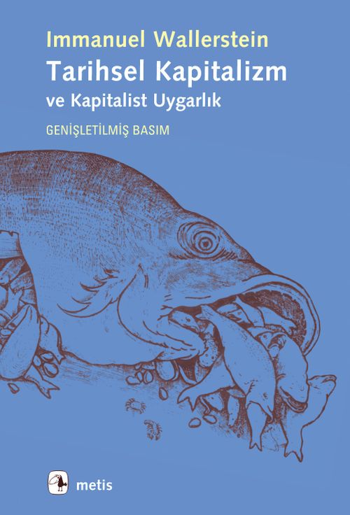 Tarihsel Kapitalizm ve Kapitalist Uygarlık