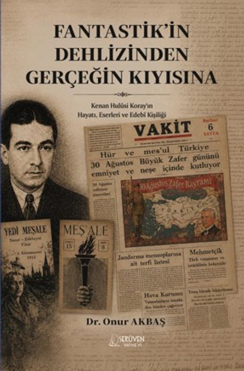 Fantastik'in Dehlizinden Gerçeğin Kıyısına