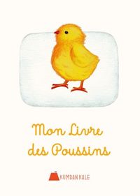 Mon Livre Des Poussins