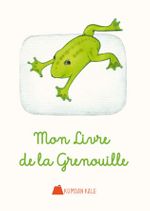 Mon Livre De La Grenouille