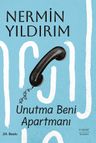 Unutma Beni Apartmanı (Karton Kapak)