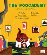 The Poocademy & Some Poocademic Works