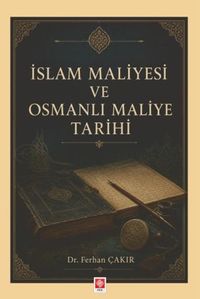 İslam Maliyesi ve Osmanlı Maliye Tarihi