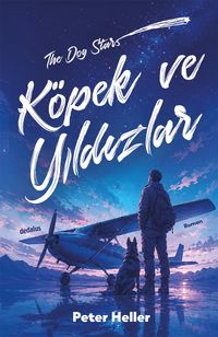 Köpek ve Yıldızlar