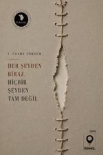 Her Şeyden Biraz Hiçbir Şeyden Tam Değil