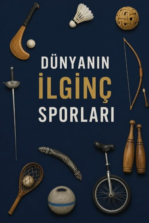 Dünyanın İlginç Sporları