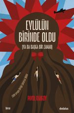 Eylülün Birinde Oldu (Ya da Başka Bir Zaman)