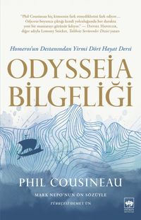 Odysseia Bilgeliği & Homeros'un Destanından Yirmi Dört Hayat Dersi