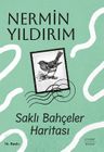 Saklı Bahçeler Haritası (Karton Kapak)